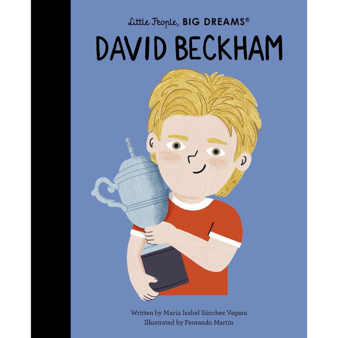 David Beckham - Little People, Big Dreams Book